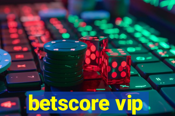 betscore vip